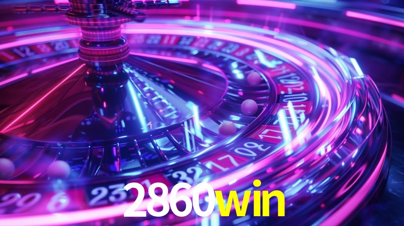 Descubra a Essência do 2860win: Nossa História e Compromissos