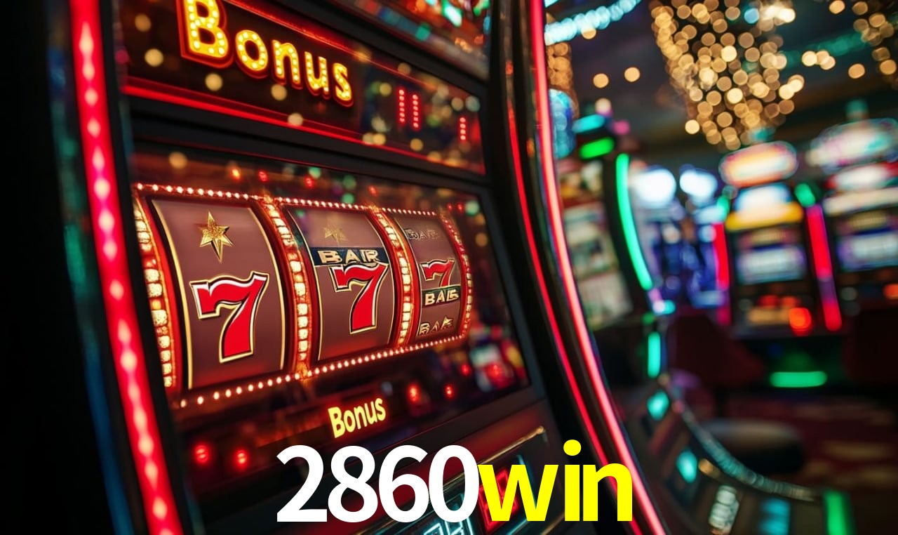 Bônus Generosos e Exclusivos no 2860win para Você!